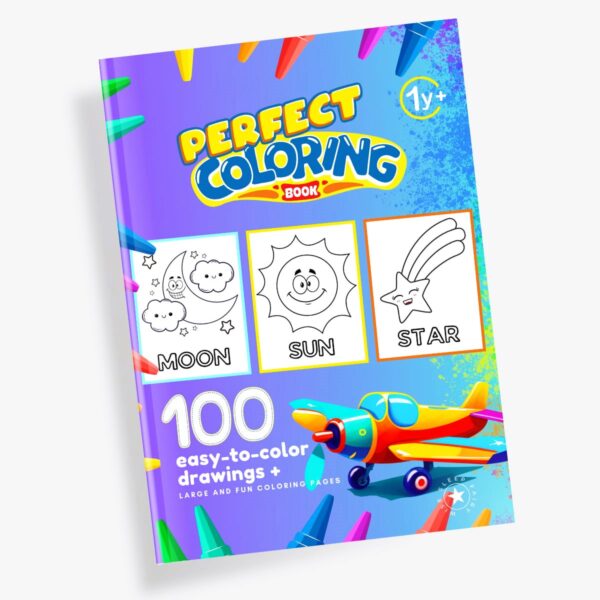 Perfect Coloring Book: 100 Easy-to-Color Drawings | Large and Fun Coloring Pages for Toddlers and Preschoolers, Ages 1-4