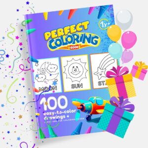 Perfect Coloring Book: 100 Easy-to-Color Drawings | Large and Fun Coloring Pages for Toddlers and Preschoolers, Ages 1-4